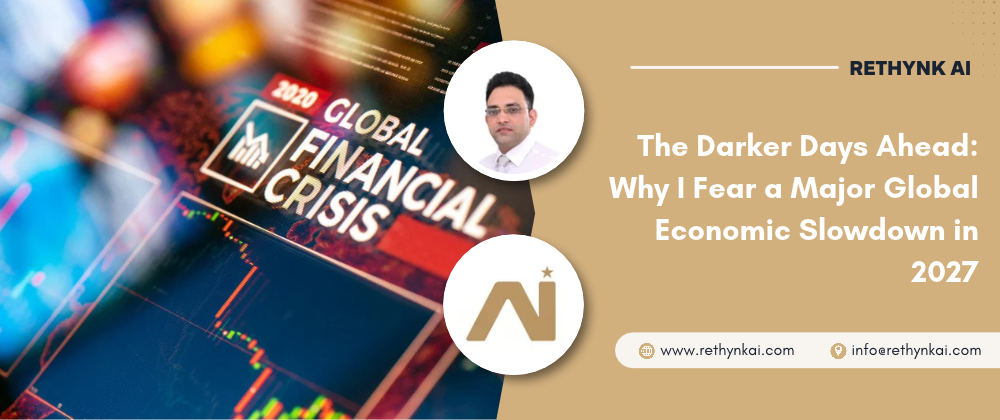 Global economic slowdown 2027 risks, illustrated by falling stock markets, rising energy prices, geopolitical tensions, and real estate uncertainty.